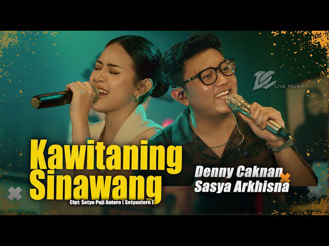 Cover Lagu Denny Caknan - Kawitaning Sinawang (Live) (feat. Sasya Arkhisna)